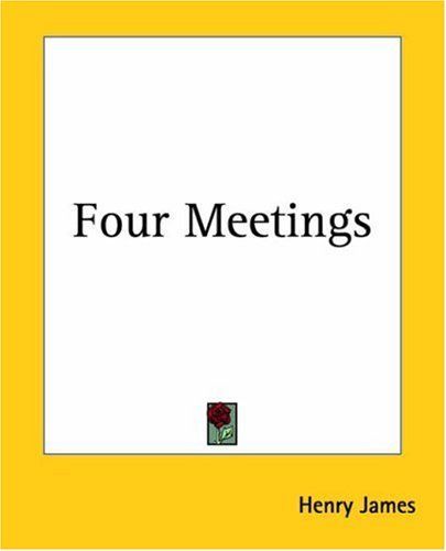 Four Meetings