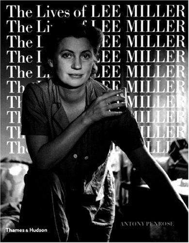 The Lives of Lee Miller