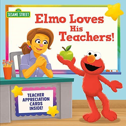 Elmo Loves His Teachers!