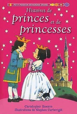 Histoires de Princes et de Princesses