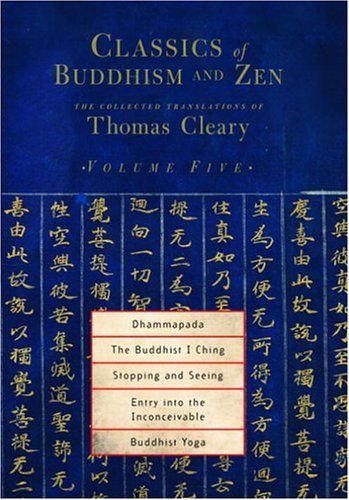 Classics of Buddhism and Zen, Volume 5