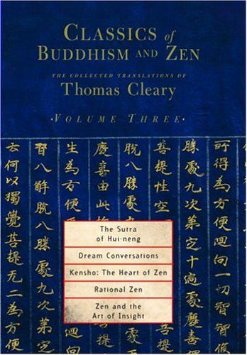 Classics of Buddhism and Zen, Volume 3