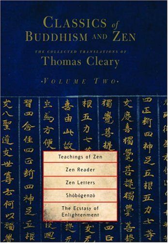 Classics of Buddhism and Zen, Volume 2