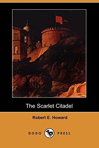 The Scarlet Citadel (Dodo Press)