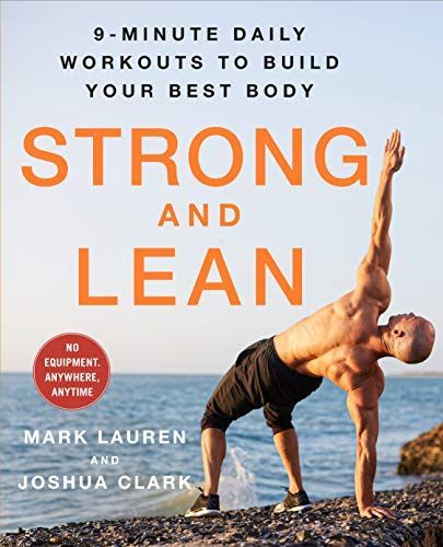 Strong and Lean : 9-Minute Daily Workouts to Build Your Best Body