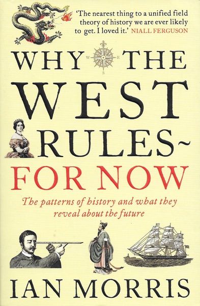 Why the West Rules - for Now