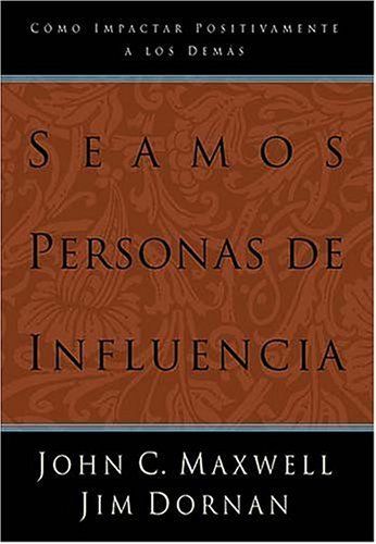 Seamos personas de influencia