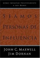 Seamos personas de influencia
