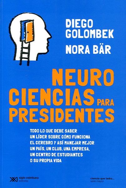 Neurociencias para presidentes