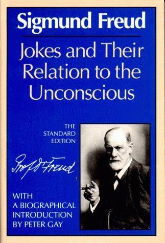 Jokes and Their Relation to the Unconscious