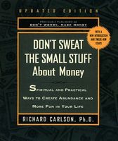 Don't Sweat the Small Stuff About Money