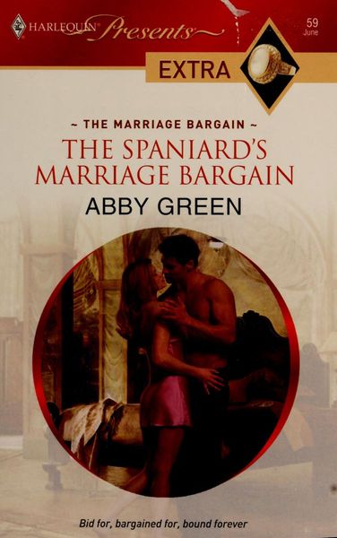 The Spaniard's marriage bargain