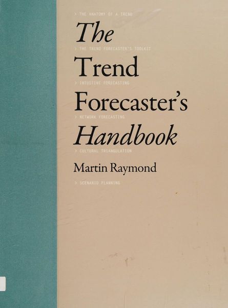 Trend Forecaster's Handbook