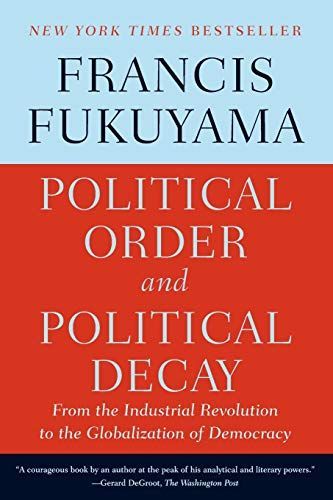 Political Order and Political Decay