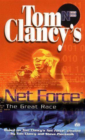 The Great Race (Tom Clancy's Net Force; Young Adults, No. 5)