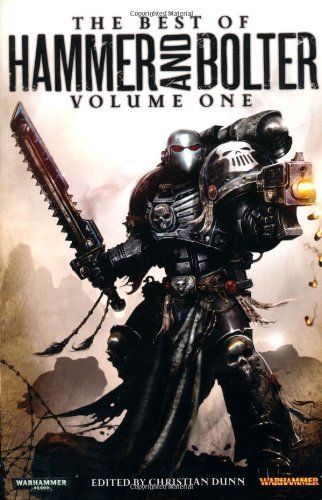 Warhammer The Best Of Hammer & Bolter Volume 1