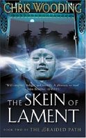 The Skein of Lament (The Braided Path series)