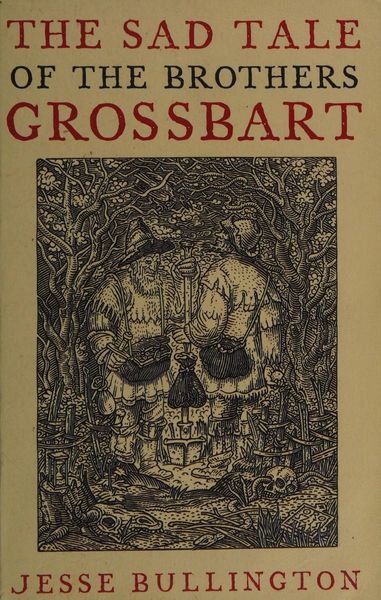 Sad Tale of the Brothers Grossbart