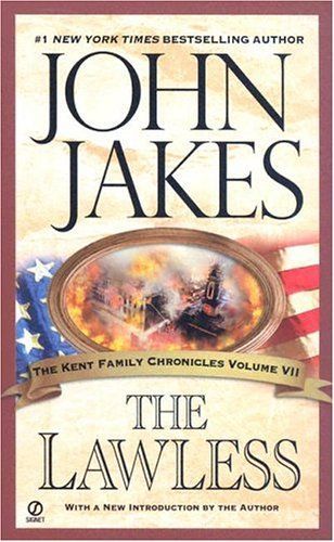 The Lawless (The Kent Family Chronicles)