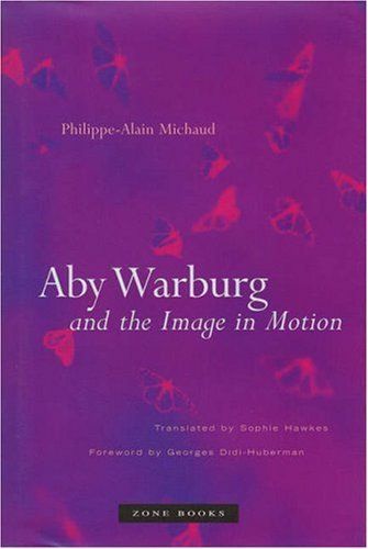 Aby Warburg and the Image in Motion