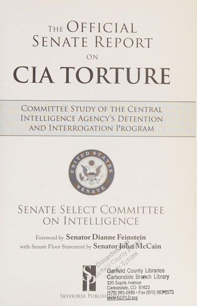 Official Senate Report on CIA Torture