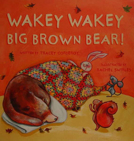 Wakey wakey, Big Brown Bear!