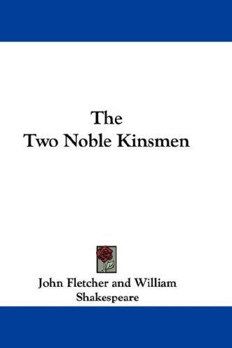 The Two Noble Kinsmen