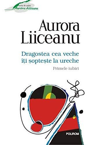 Dragostea Cea Veche Iti Sopteste La Ureche