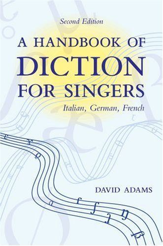 A Handbook of Diction for Singers