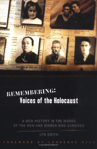 Remembering: Voices of the Holocaust