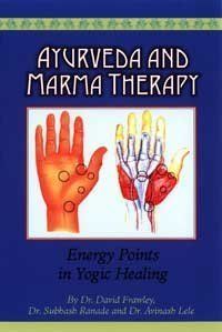 Ayurveda and Marma Therapy