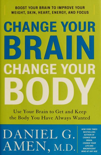 Change your brain, change your body