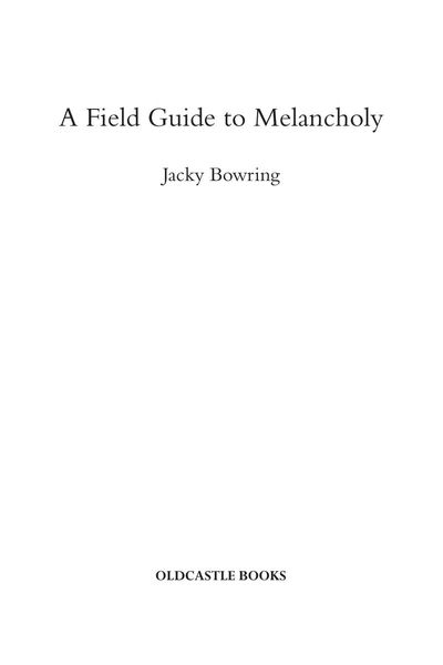 A field guide to melancholy