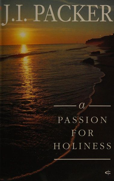 A Passion for Holiness