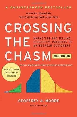 Crossing the Chasm, 3rd Edition