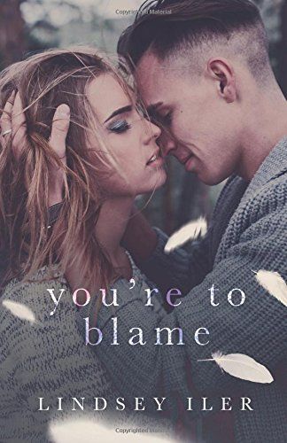 You're to Blame