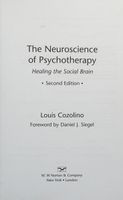 The Neuroscience of Psychotherapy: Healing the Social Brain (Second Edition)