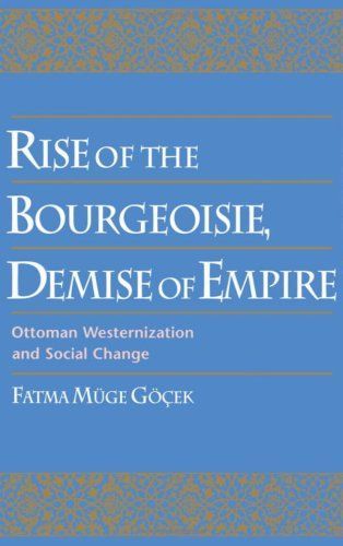 Rise of the Bourgeoisie, Demise of Empire