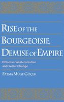 Rise of the Bourgeoisie, Demise of Empire
