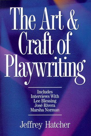 The Art & Craft of Playwriting