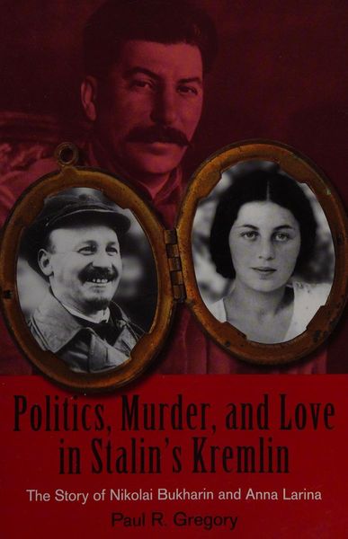 Politics, murder, and love in Stalin's Kremlin