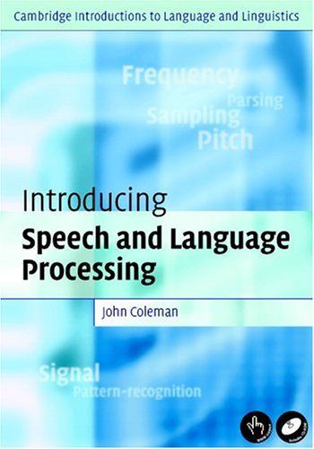 Introducing Speech and Language Processing (Cambridge Introductions to Language and Linguistics)