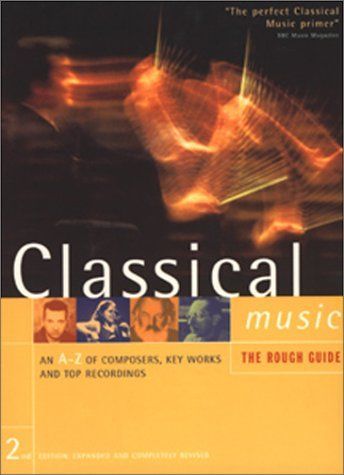 The Rough Guide to Classical Music