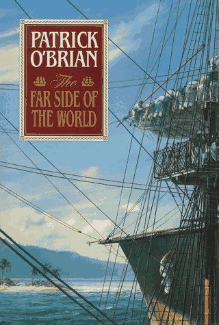 The Far Side of the World (Aubrey Maturin Series)