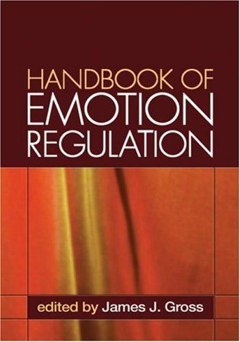 Handbook of Emotion Regulation