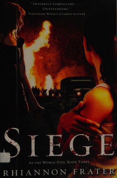 Siege (As the World Dies, Book Three)