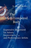 The Well-Tempered Body