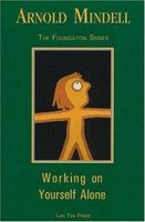 Working on Yourself Alone