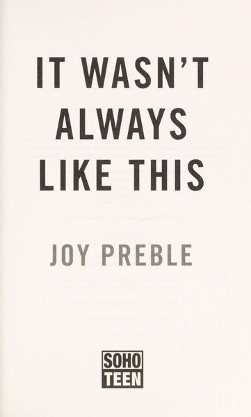 It Wasn't Always Like This