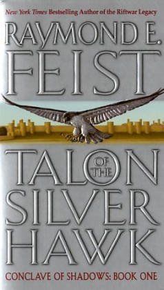 Talon of the Silver Hawk (Conclave of Shadows)